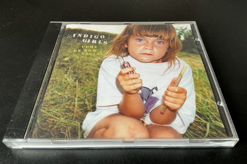 Indigo girls come on now - ,
